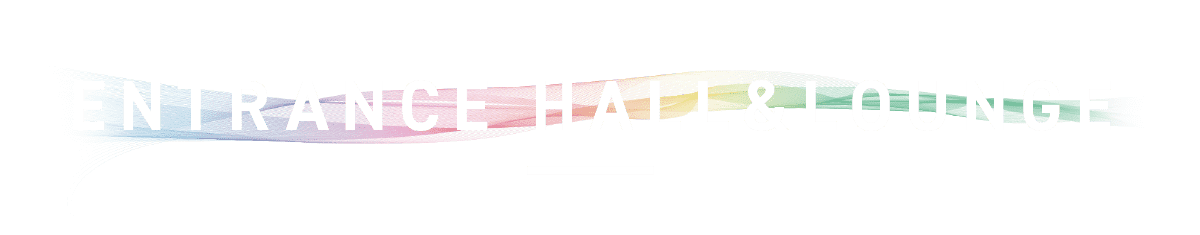 エントランスホール＆ラウンジ